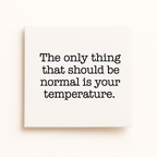 The only thing that should be normal is your temperature – Cocktail Napkins – Set of 20 Napkins · Airlaid Paper