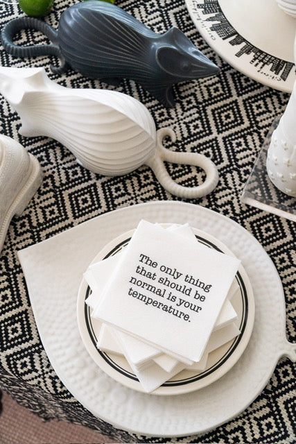 The only thing that should be normal is your temperature – Cocktail Napkins – Set of 20 Napkins · Airlaid Paper