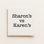 Sharon’s vs Karen’s – Cocktail Napkins – Set of 20 Napkins · Airlaid Paper